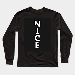 Nice typography design Long Sleeve T-Shirt